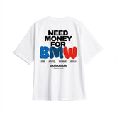 Camiseta Oversized Need Money For Bmw Masculina